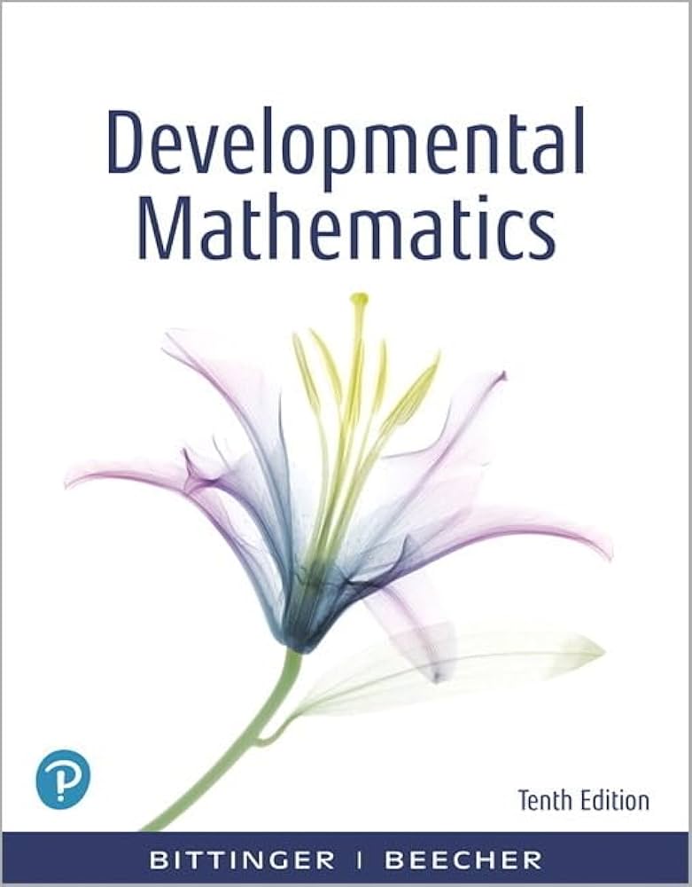 Developmental Mathematics: College Mathematics and